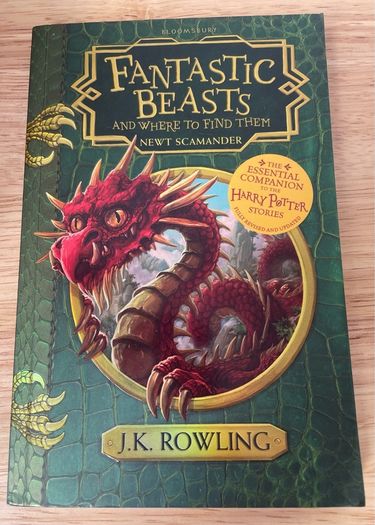 Fantastic Beasts and Where to Find Them Newt Scamander By J.K. Rowling