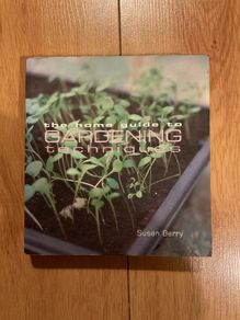 The home guide to gardening techniques Paperback