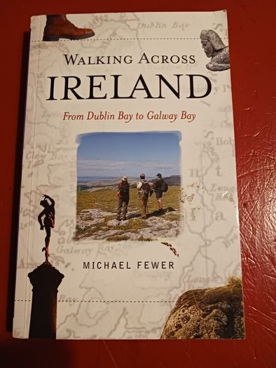 Walking Across Ireland/ Michael Fewer/2003