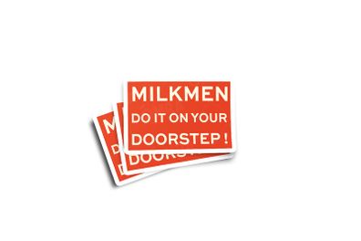 Milkmen Do It On Your Doorstep Glossy Stickers 3-Pack