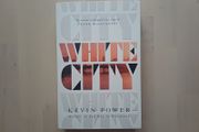 White City by Kevin Power (Crime Mystery Paperback 2021)