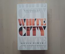 White City by Kevin Power (Crime Mystery Paperback 2021)