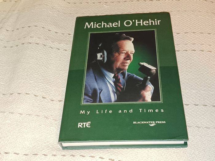 Special Postal Offer Michael O Hehir My Life & Times The Autobiography For Sale Here