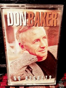 1995. Don Baker. No Regrets. Cassette Tape.