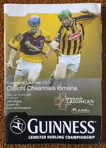 2007 Kilkenny v Wexford - GAA Leinster Senior Hurling Championship Final Programme