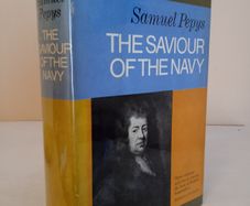 Samuel Pepys: The Saviour of the Navy by Arthur Bryant (HQ304)