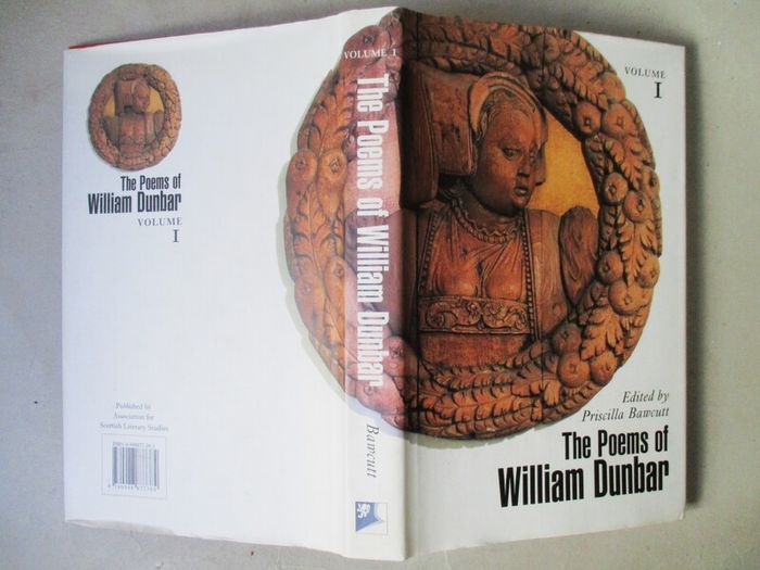 The Poems Of William Dunbar Vol.1