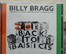Billy Bragg CD - Back To Basics