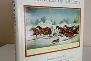 Currier &amp; Ives: Chronicles of America Edited by John Lowell Pratt (GT593)