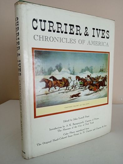 Currier & Ives: Chronicles of America Edited by John Lowell Pratt (GT593)