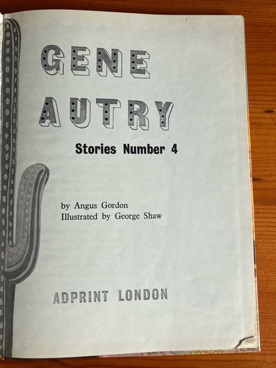 Cowboy annual: 'Gene Autry' stories number 4 / 1957