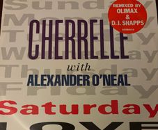 Cherrelle & Alexander O Neal Saturday Love Remix 1990 UK 12 655800 6