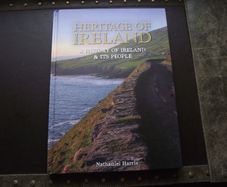 "Heritage of Ireland: A History of Ireland & its People" by Nathaniel Harris