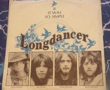 Longdancer If It Was So Simple 1973 7 Inch 45 Vinyl Record (sleeve in ok-ish condition)