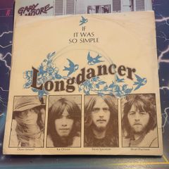 Longdancer If It Was So Simple 1973 7 Inch 45 Vinyl Record (sleeve in ok-ish condition)