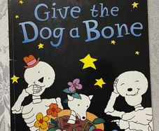 Give the Dog a Bone