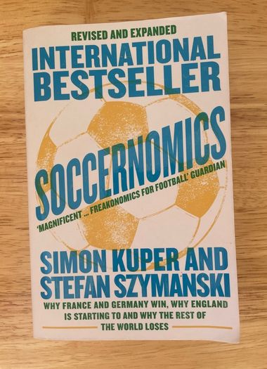 Soccernomics By Simon Kuper & Stefan Syzmanski