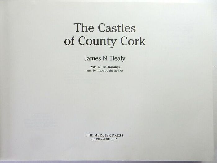 Castles of County Cork, 72 Line Drawings 10 Maps Signed,1st edition, 1988, Fine