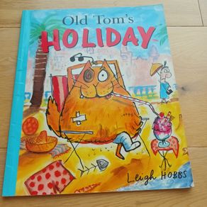 Old Tom's Holiday