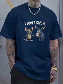 "I Don't Give a" Mens T-shirt