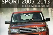 Range Rover Sport 2005-13: The Complete Story by James Taylor