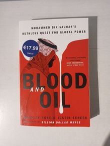 Blood and Oil by Bradley Hope & Justin Scheck
