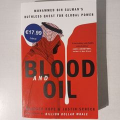 Blood and Oil by Bradley Hope & Justin Scheck