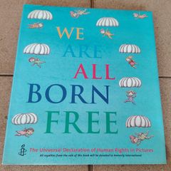 We Are All Born Free Hardback (2008 First Edition) - Amnesty International