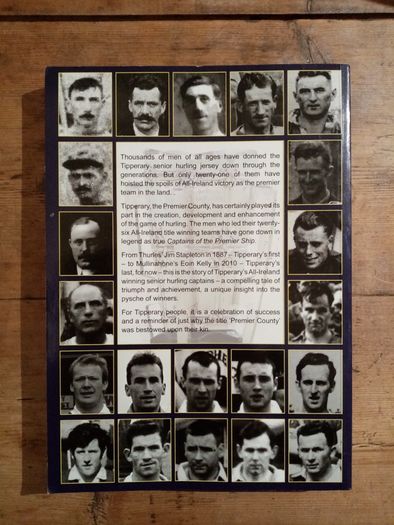 Captains of the Premier Ship - Noel Dundon - Tipperary GAA Book - GAA History Book - Hurling Book