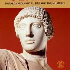 Olympia - The Archaeological Site and the Museums