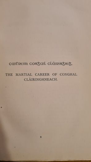 Caitreim Congail Clairingnig. Marital Career Of Co Ghal Clairinghneacht. Edited For The First Time With  Translation, Introduction, Poets, And Glossery. By Patrick M Mcsweeney. 1904 Hardback.