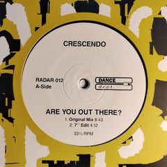 Crescendo - Are You Out There? - Dance Dept. 90s Oldschool Sirens - Trance