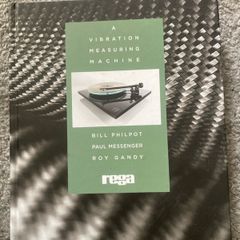 A Vibration Measuring Machine - Official Rega Research History Book