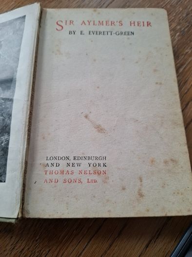 Sir Aylmers Heir by E Everett Green Vintage Hard Back