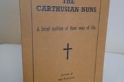 The Carthusian Nuns: A Brief History of their Way of Life by Certosa di San Francesco (RB244)