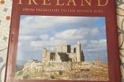 Ancient Ireland: From Prehistory To The Middle Ages by Jacqueline O'Brien and Peter Harbison
