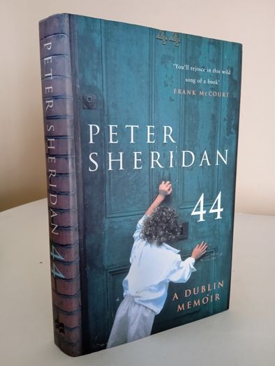 44: A Dublin Memoir by Peter Sheridan (RB530)