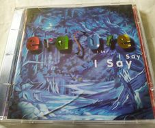 Erasure - I Say I Say I Say Cd