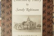 Collection Of Poetry By Sandy Robinson: The Bard Of Ballyalbanagh