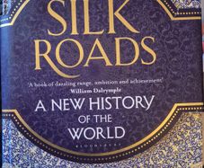 The Silk Roads/ A New History of the World/ Peter Frankopan/ Hardback