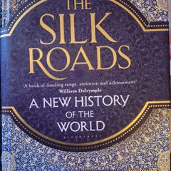 The Silk Roads/ A New History of the World/ Peter Frankopan/ Hardback