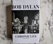 Bob Dylan - Chronicles Volume 1 and Culture mag