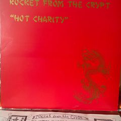 Rocket From The Crypt - Hot Charity (Limited Edition)