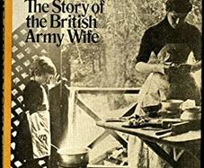 On the Strength | The Story of the British Army Wife