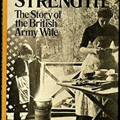 On the Strength | The Story of the British Army Wife