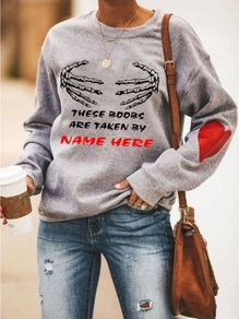 These boobs are taken funny personalised sweatshirt