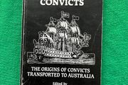 Irish Convicts -Signed, First Edition