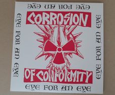 Corrosion Of Conformity Eye For An Eye RED two disc