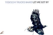 Tedeschi Trucks Band - Let Me Get By - CD Album