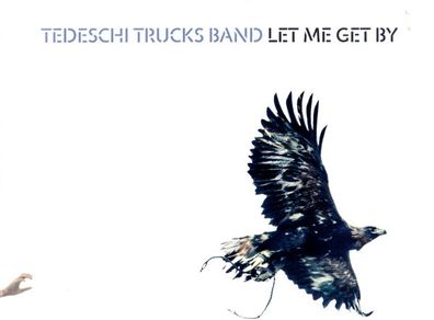 Tedeschi Trucks Band - Let Me Get By - CD Album